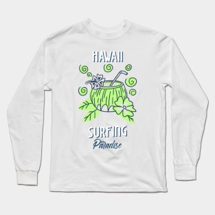 Hawaii Hawaiian Islands Surfer Surfing Surf Paradise Long Sleeve T-Shirt